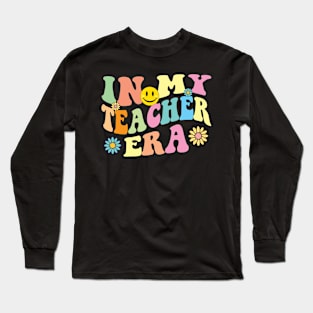 Groovy In My Teacher Era First Day Of School Retro Long Sleeve T-Shirt